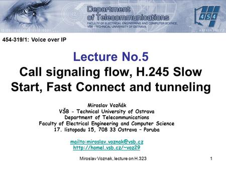 Call signaling flow, H.245 Slow Start, Fast Connect and tunneling