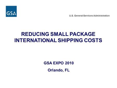 REDUCING SMALL PACKAGE INTERNATIONAL SHIPPING COSTS