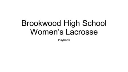 Brookwood High School Women’s Lacrosse