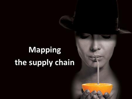 Mapping the supply chain