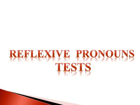 Reflexive pronouns Tests