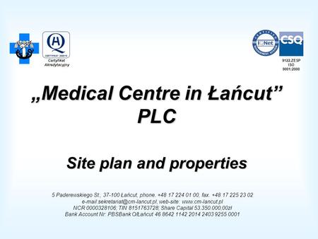 „Medical Centre in Łańcut” PLC Site plan and properties