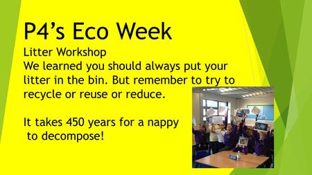 P4’s Eco Week Litter Workshop