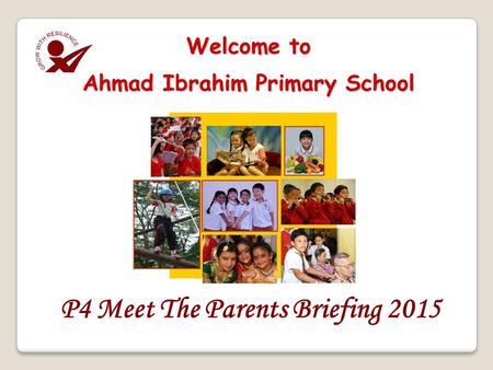Welcome to Ahmad Ibrahim Primary School