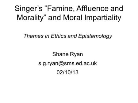 Singer’s “Famine, Affluence and Morality” and Moral Impartiality