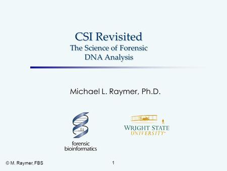 CSI Revisited The Science of Forensic DNA Analysis