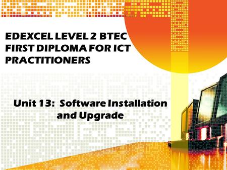 EDEXCEL LEVEL 2 BTEC FIRST DIPLOMA FOR ICT PRACTITIONERS