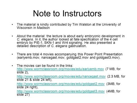 Note to Instructors The material is kindly contributed by Tim Walston at the University of Wisconsin in Madison About the material: the lecture is about.