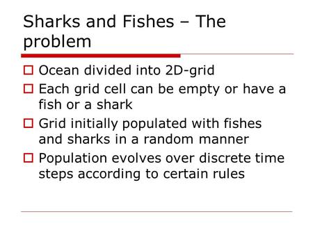 Sharks and Fishes – The problem