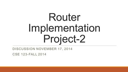 Router Implementation Project-2