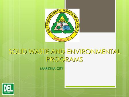 SOLID WASTE AND ENVIRONMENTAL PROGRAMS