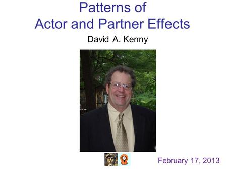 Patterns of Actor and Partner Effects
