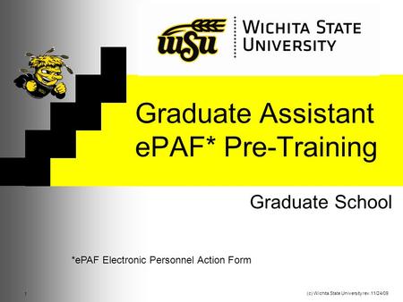 Graduate Assistant ePAF* Pre-Training