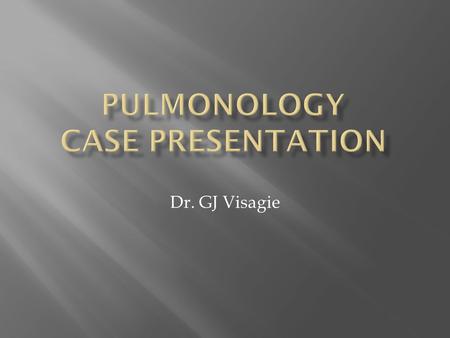 Pulmonology Case Presentation