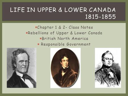 Life in Upper & Lower Canada