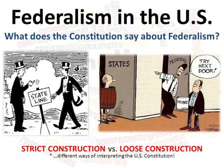 What does the Constitution say about Federalism?