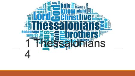 1 Thessalonians 4. Paul’s Second Missionary Journey.