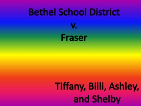 Bethel School District v. Fraser