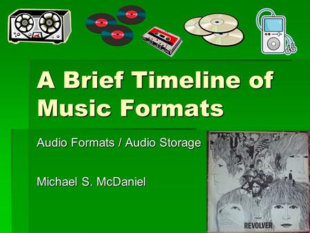A Brief Timeline of Music Formats