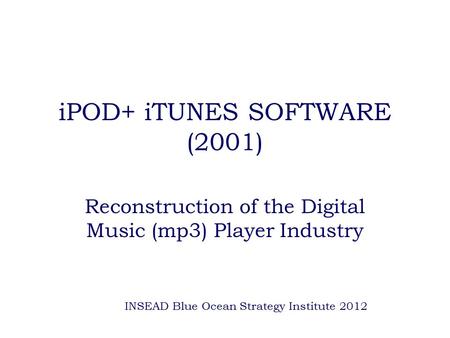 iPOD+ iTUNES SOFTWARE (2001)