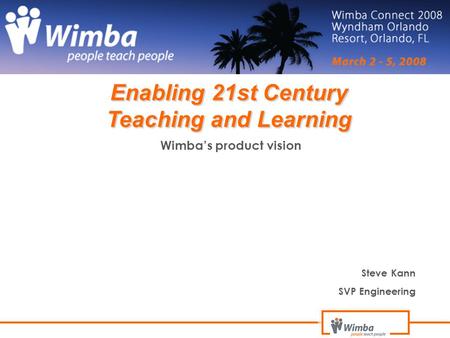 Enabling 21st Century Teaching and Learning