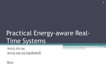 Practical Energy-aware Real-Time Systems