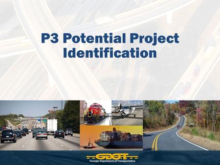 GDOT PowerPoint Title Page P3 Potential Project Identification.