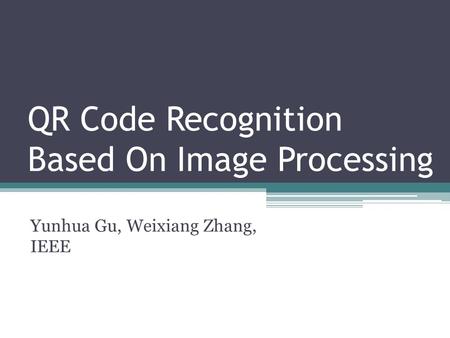 QR Code Recognition Based On Image Processing