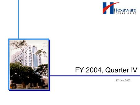 FY 2004, Quarter IV 27 h Jan, 2005. 2 Disclaimer Certain statements on this presentation concerning our future growth prospects are forward-looking statements,