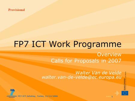 FP7 ICT Work Programme Overview Calls for Proposals in 2007