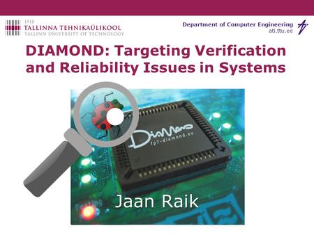 DIAMOND: Targeting Verification and Reliability Issues in Systems