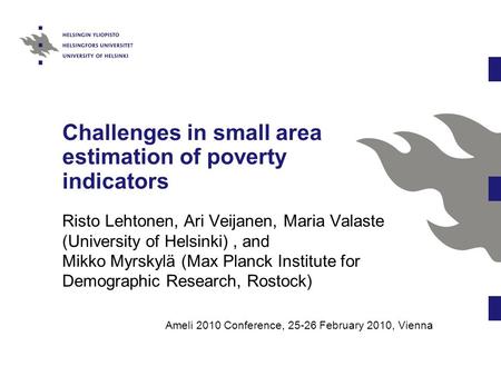 Challenges in small area estimation of poverty indicators