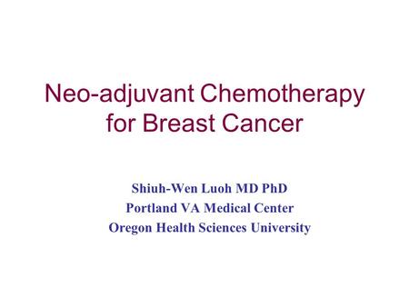 Neo-adjuvant Chemotherapy for Breast Cancer