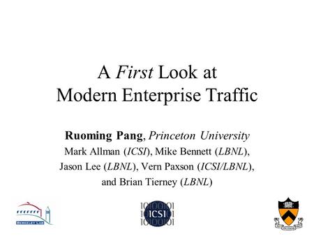 A First Look at Modern Enterprise Traffic