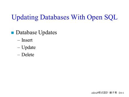 Updating Databases With Open SQL