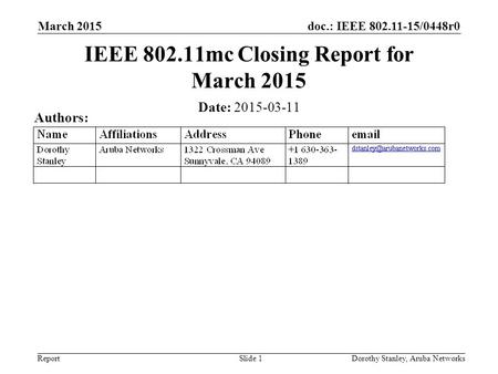 IEEE mc Closing Report for March 2015