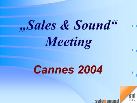 „Sales & Sound“ Meeting Cannes 2004 Digital Mixer D-901 New Module Line Up.