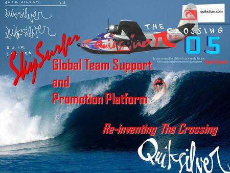 Global Team Support and Promotion Platform Re-inventing The Crossing.