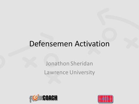 Defensemen Activation Jonathon Sheridan Lawrence University.