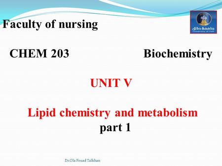 Lipid chemistry and metabolism
