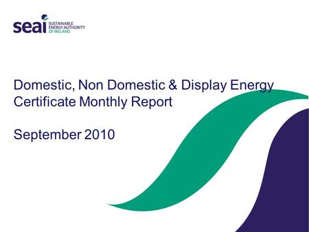 Domestic, Non Domestic & Display Energy Certificate Monthly Report September 2010.