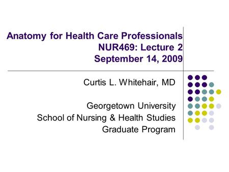 Curtis L. Whitehair, MD Georgetown University
