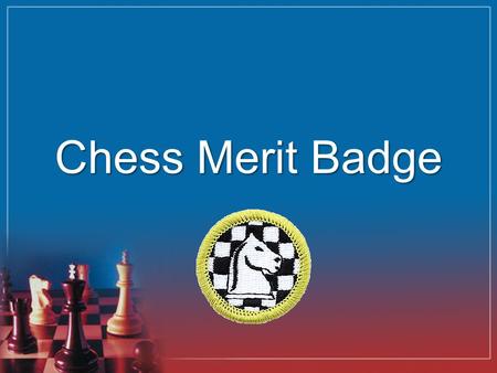 Chess Merit Badge.