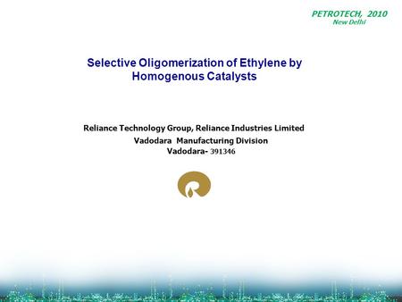 Selective Oligomerization of Ethylene by Homogenous Catalysts