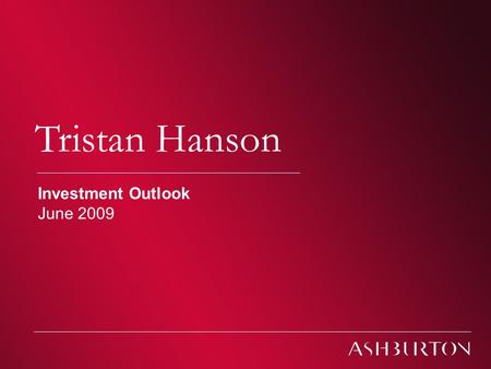 Climate change Tristan Hanson Investment Outlook June 2009.