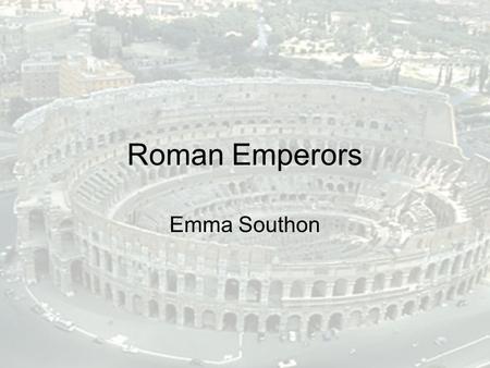Roman Emperors Emma Southon. 2010WW2WW1 AmericaVictorians Tudors... Romans.
