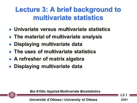Lecture 3: A brief background to multivariate statistics