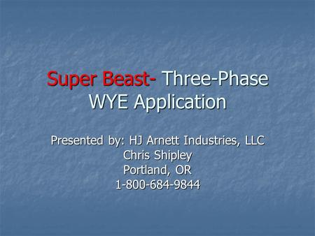 Super Beast- Three-Phase WYE Application
