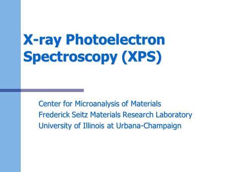 X-ray Photoelectron Spectroscopy (XPS)