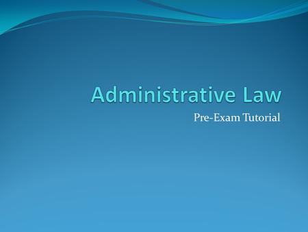 Pre-Exam Tutorial. Overview: General Advice: Approaching study: Summaries Approaching exam: time allocation, which question first, etc. 2013 Exam: Problem.